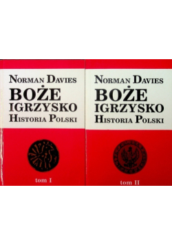 Boże Igrzysko Historia Polski Tom 1 i 2