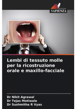 Lembi di tessuto molle per la ricostruzione orale e maxillo-facciale