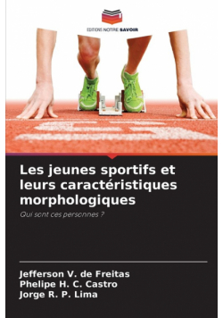 Les jeunes sportifs et leurs caractéristiques morphologiques