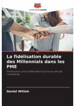La fidélisation durable des Millennials dans les PME