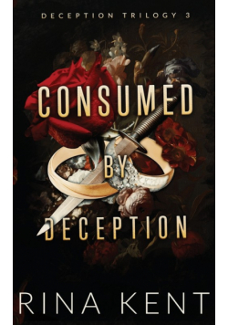 Consumed by Deception