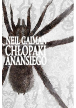 Gaiman Neil - Chłopaki Anansiego