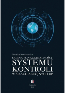 Ocena funkcjonalności systemu kontroli w siłach...