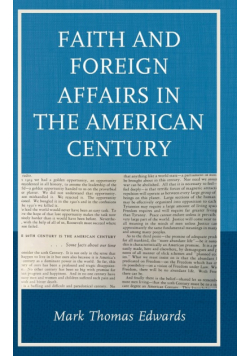 Faith and Foreign Affairs in the American Century