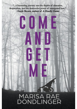 Come And Get Me