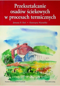 Przekształcanie osadów ściekowych w procesach termicznych