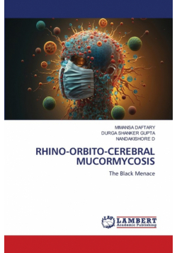 Rhino-Orbito-Cerebral Mucormycosis