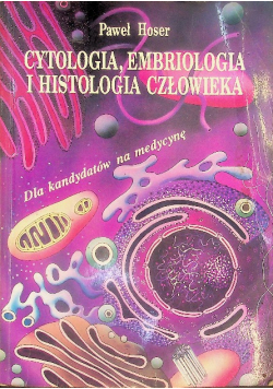 Cytologia embriologia i histologia człowieka