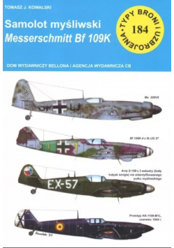 Typy broni i uzbrojenia Tom 184 Samolot myśliwski Messerschmitt Bf 109 K