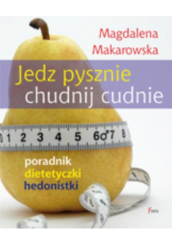 Jedz pysznie chudnij cudnie