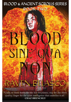 Blood Sine Qua Non