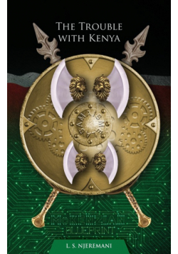 The Trouble with Kenya