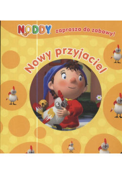 Noddy Nowy przyjaciel