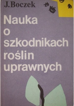 Nauka o szkodnikach   roślin uprawnych