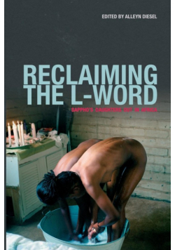 Reclaiming the L-Word. Sappho's Daughters Out in Africa