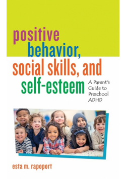 Positive Behavior, Social Skills, and Self-Esteem