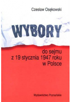 Wybory do sejmu z 19 stycznia 1947 roku w Polsce