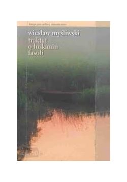 Traktat o łuskaniu fasoli