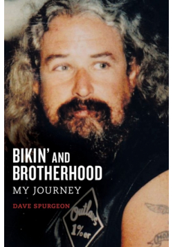 Bikin' and Brotherhood