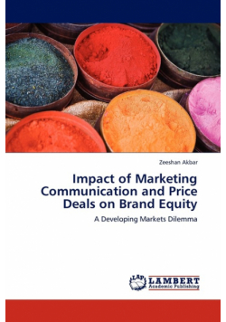 Impact of Marketing Communication and Price Deals on Brand Equity