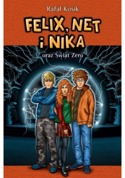 Felix, Net i Nika oraz Świat Zero T.9