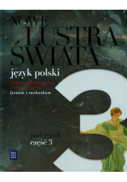 Nowe Lustra świata 3. Podręcznik Zakres podstawowy i rozszerzony