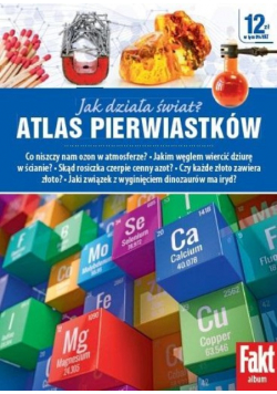 Atlas pierwiastków Jak działa świat