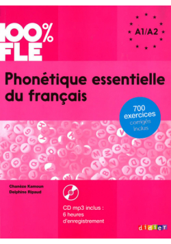 100% FLE Phonétique essentielle du français niv. A1/A2 - Livre + CD