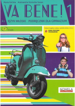 Kostecka-Szewc Aleksandra - Va Bene! 1 Podręcznik + Ćwiczenia + płyta CD
