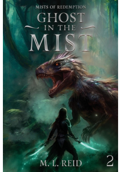 Ghost in the Mist
