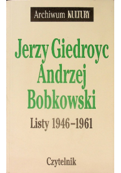 Bobkowski Listy 1946 1961