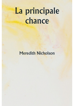 La principale chance