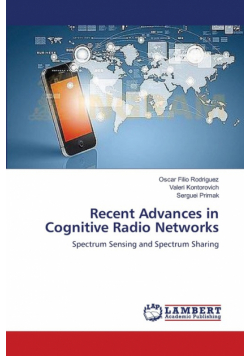 Recent Advances in Cognitive Radio Networks
