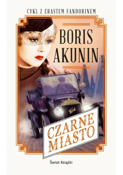 Akunin Boris - Czarne miasto
