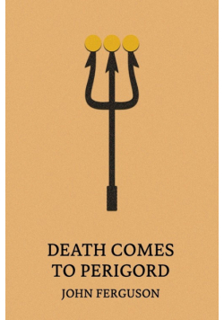 Death Comes to Perigord