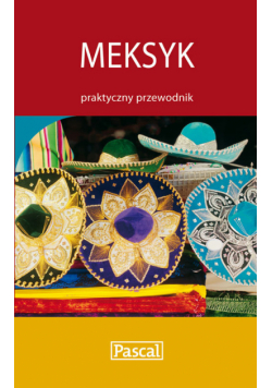 Meksyk praktyczny przewodnik, Pascal