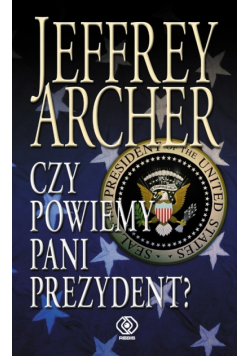 Czy powiemy pani prezydent?