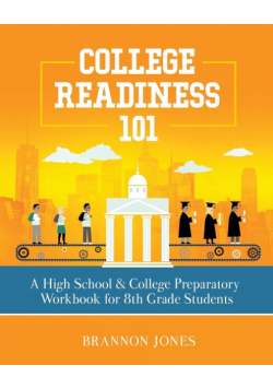 College Readiness 101