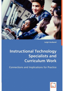 Instructional Technology Specialists and Curriculum Work