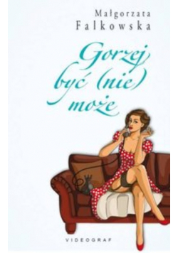 Gorzej być nie może