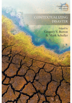 Contextualizing Disaster