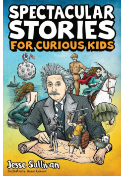 Spectacular Stories for Curious Kids