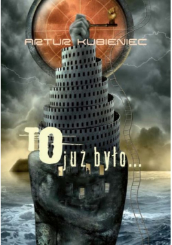 Kubieniec Artur - To już było...