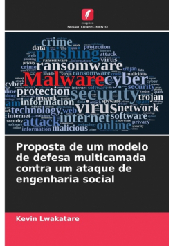Proposta de um modelo de defesa multicamada contra um ataque de engenharia social