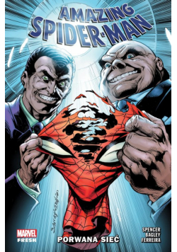 Porwana sieć. Amazing Spider-Man. Tom 12