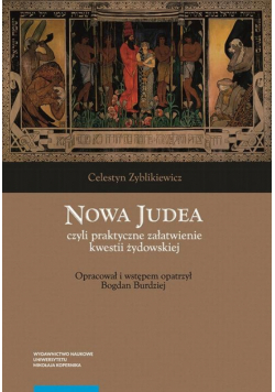 Nowa Judea czyli praktyczne załatwienie kwestii żydowskiej