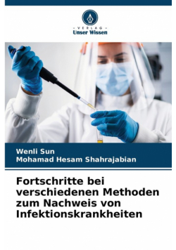 Fortschritte bei verschiedenen Methoden zum Nachweis von Infektionskrankheiten