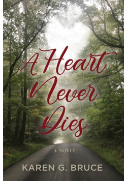A Heart Never Dies