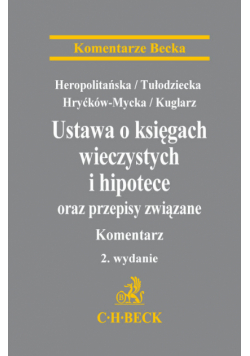 Ustawa o księgach wieczystych i hipotece oraz przepisy związane, Komentarz