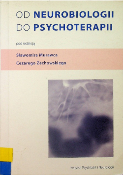 Od neurobiologii do psychoterapii